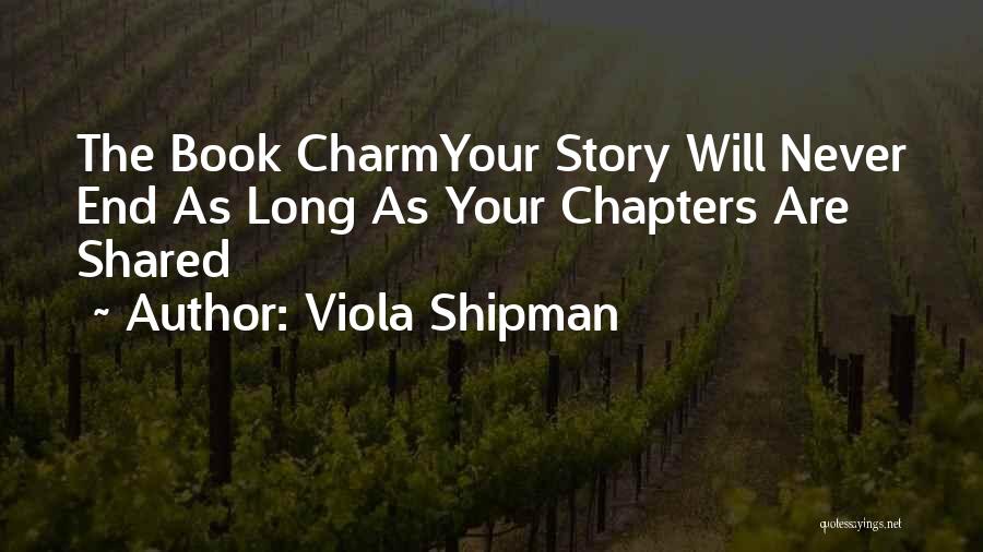 Book Chapters Quotes By Viola Shipman