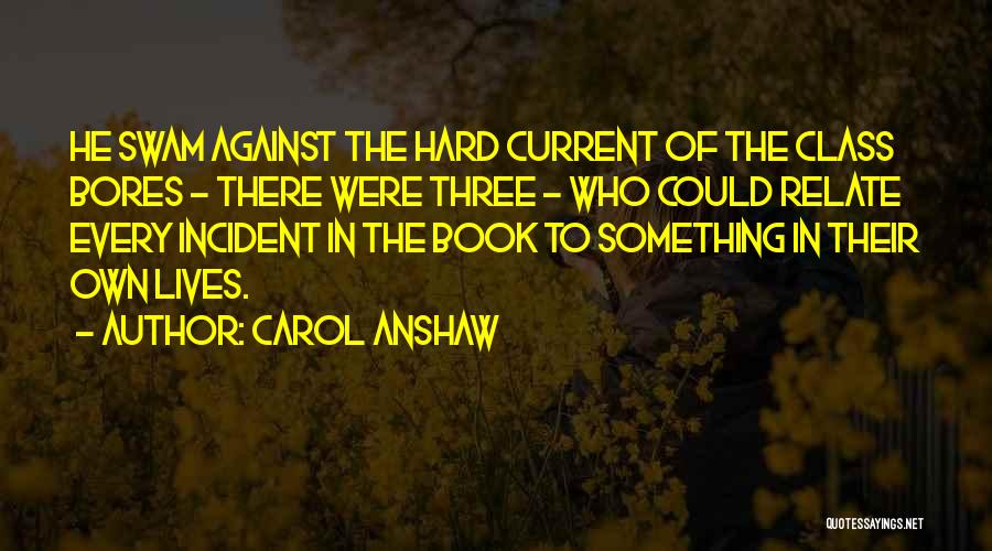 Book Club Quotes By Carol Anshaw