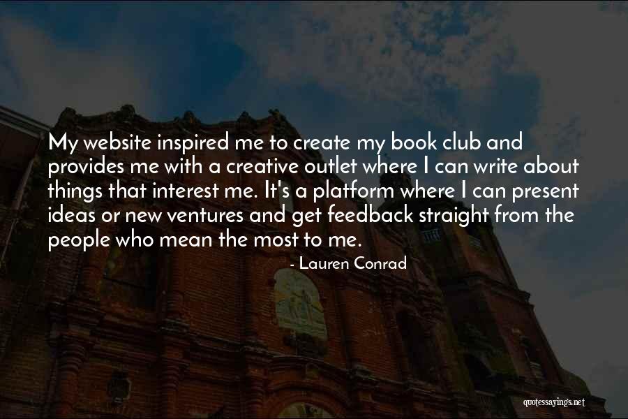 Book Club Quotes By Lauren Conrad