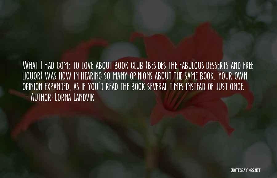 Book Club Quotes By Lorna Landvik