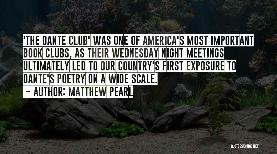 Book Club Quotes By Matthew Pearl