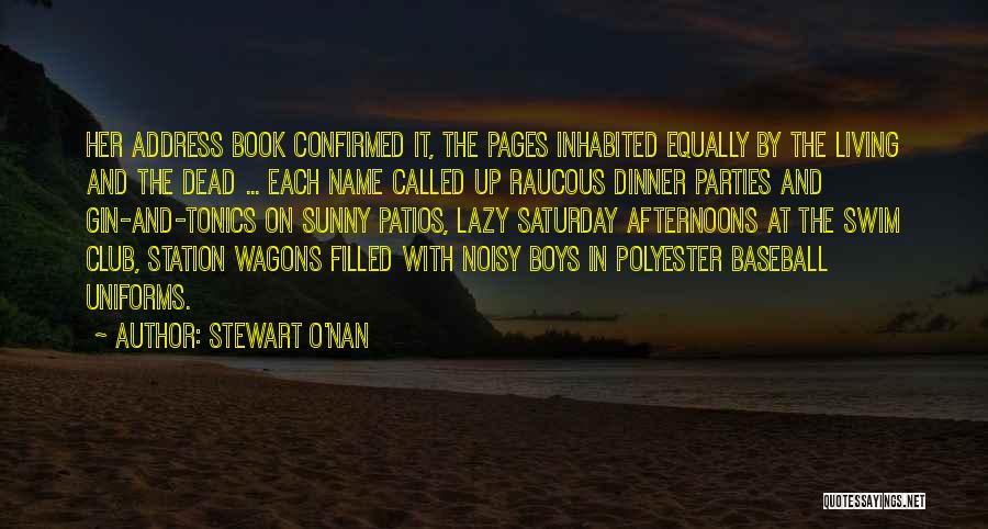 Book Club Quotes By Stewart O'Nan