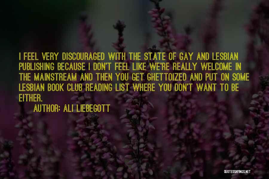 Book Club Reading Quotes By Ali Liebegott