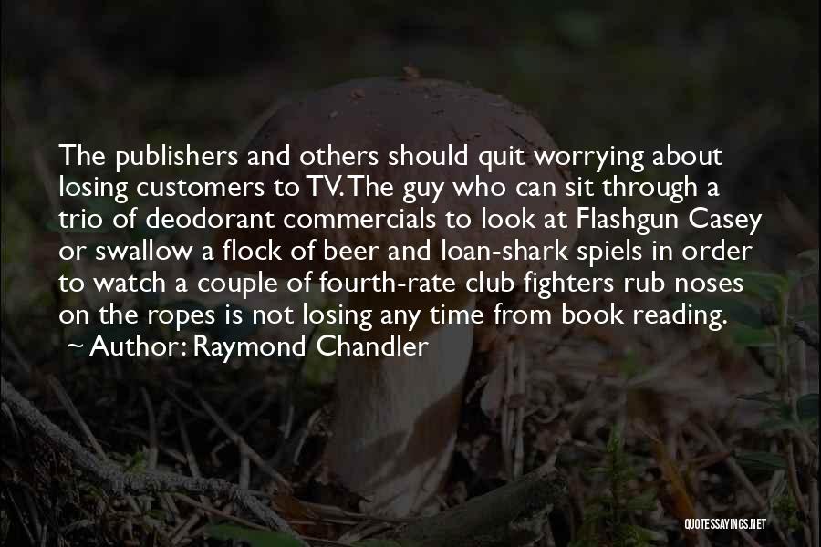 Book Club Reading Quotes By Raymond Chandler