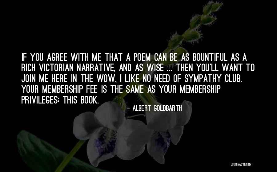 Book Clubs Quotes By Albert Goldbarth Book Clubs Quotes By Albert Goldbarth
