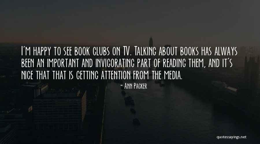 Book Clubs Quotes By Ann Packer Book Clubs Quotes By Ann Packer