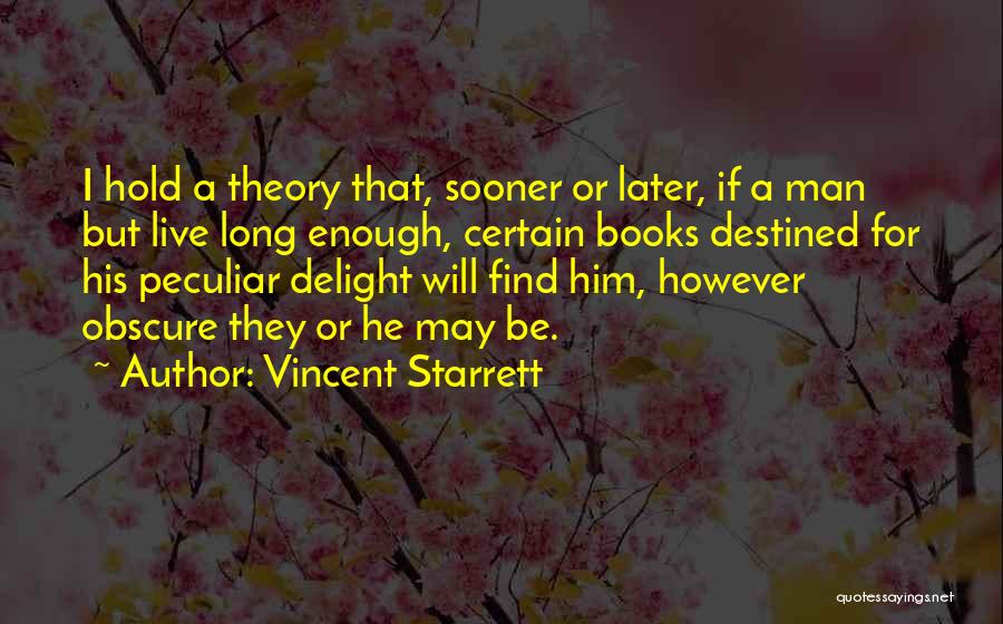 Book Collecting Quotes By Vincent Starrett