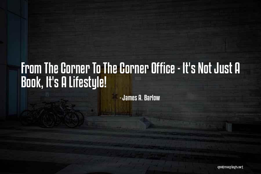 Book Corner Quotes By James A. Barlow Book Corner Quotes By James A. Barlow