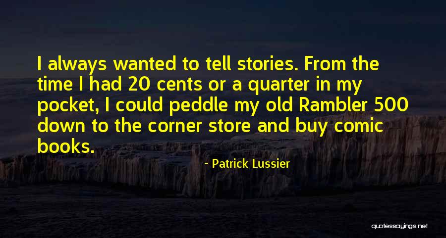 Book Corner Quotes By Patrick Lussier Book Corner Quotes By Patrick Lussier