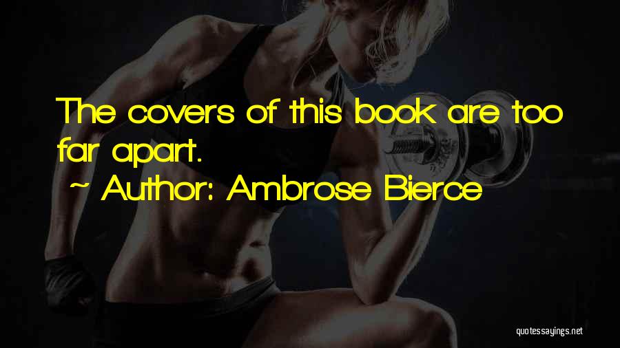 Book Covers Quotes By Ambrose Bierce
