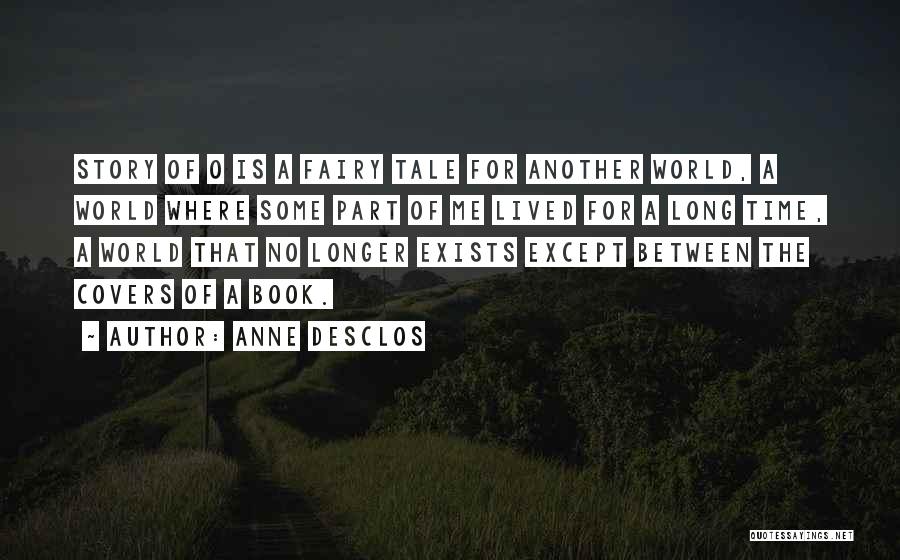 Book Covers Quotes By Anne Desclos