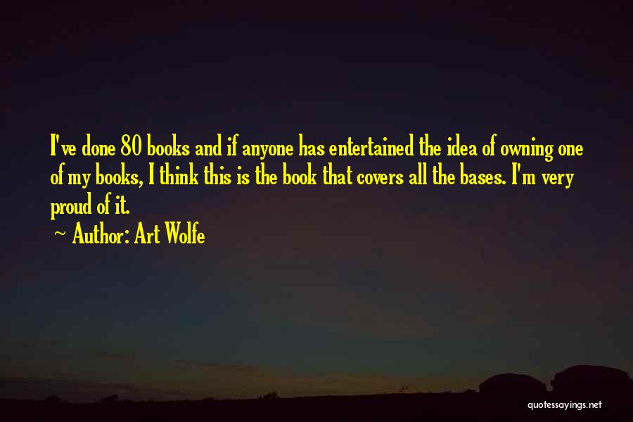 Book Covers Quotes By Art Wolfe Book Covers Quotes By Art Wolfe