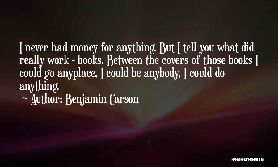 Book Covers Quotes By Benjamin Carson