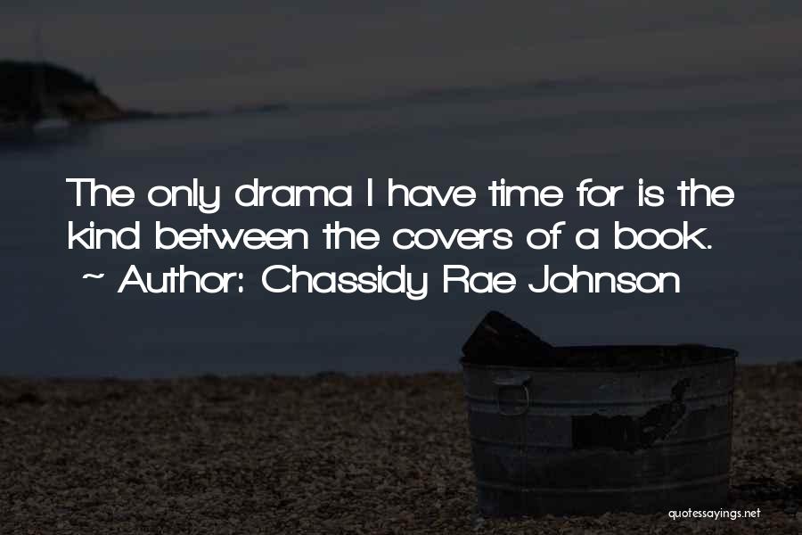 Book Covers Quotes By Chassidy Rae Johnson Book Covers Quotes By Chassidy Rae Johnson