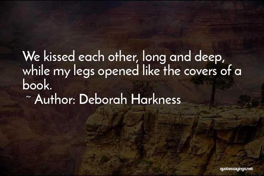 Book Covers Quotes By Deborah Harkness