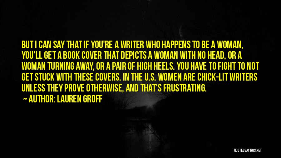 Book Covers Quotes By Lauren Groff