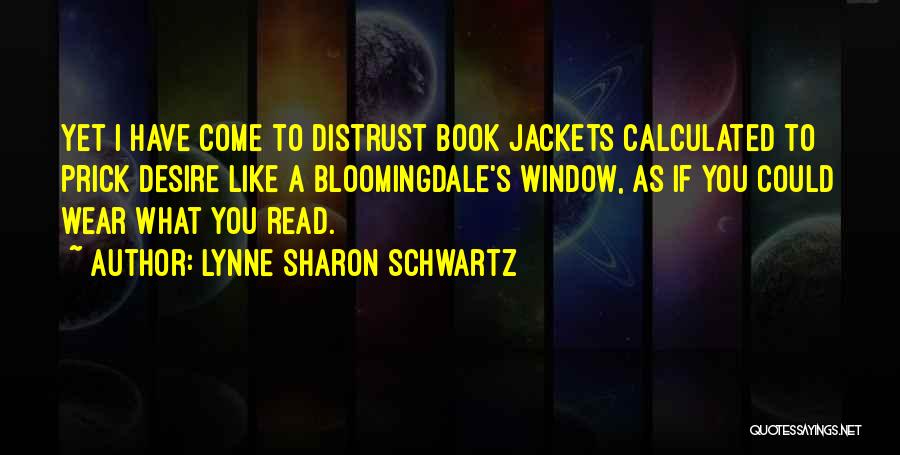 Book Covers Quotes By Lynne Sharon Schwartz