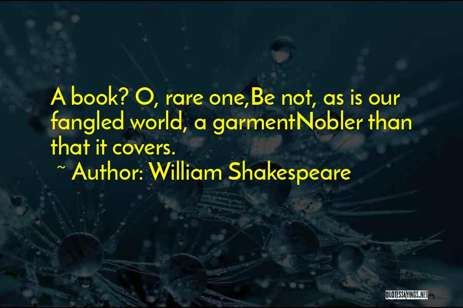 Book Covers Quotes By William Shakespeare