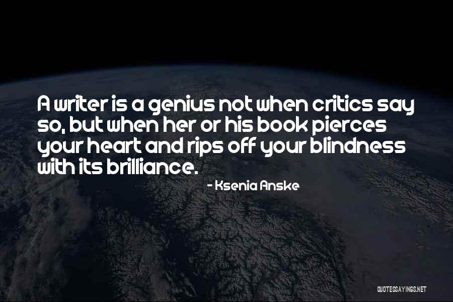 Book Critics Quotes By Ksenia Anske Book Critics Quotes By Ksenia Anske