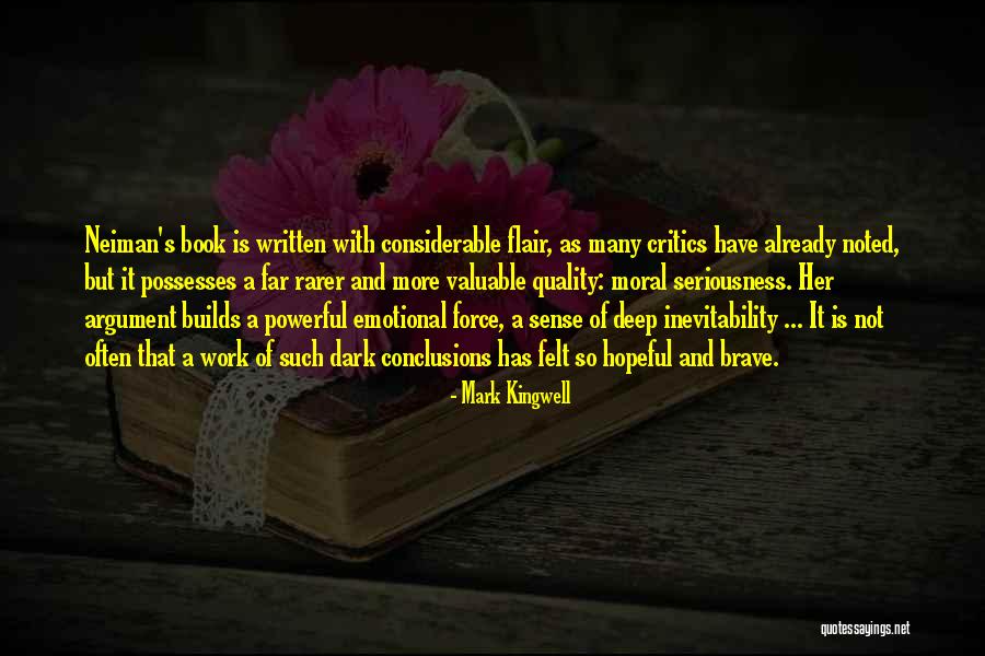 Book Critics Quotes By Mark Kingwell Book Critics Quotes By Mark Kingwell