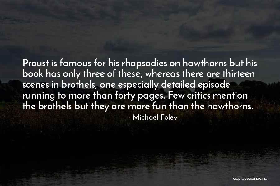 Book Critics Quotes By Michael Foley Book Critics Quotes By Michael Foley