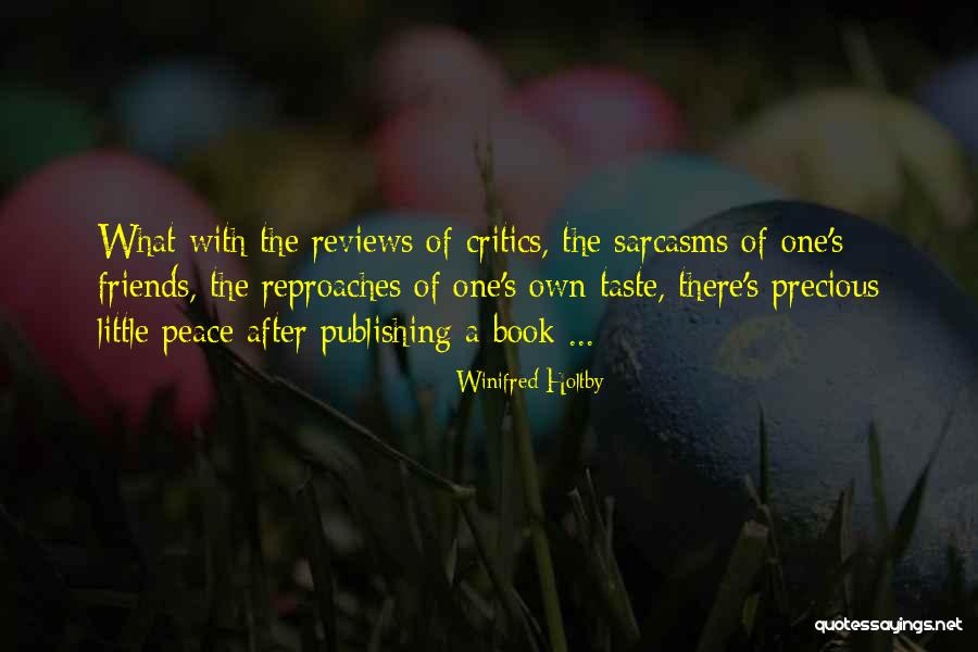 Book Critics Quotes By Winifred Holtby Book Critics Quotes By Winifred Holtby