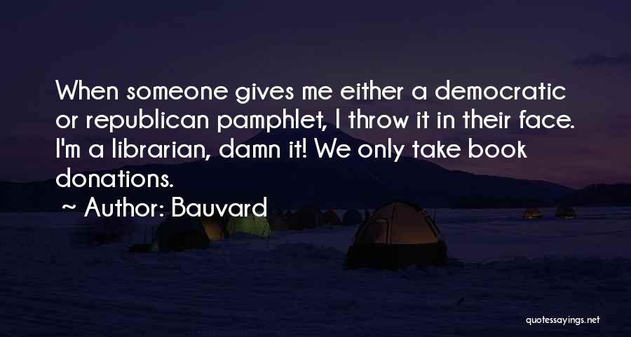 Book Donations Quotes By Bauvard
