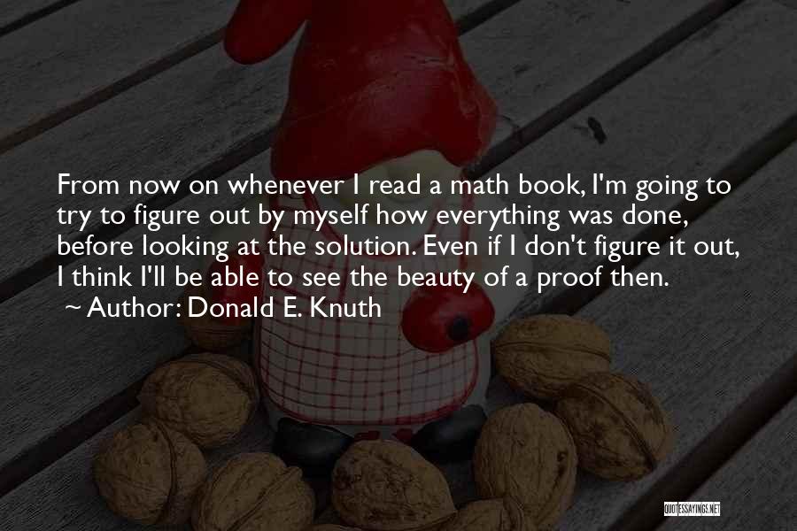 Book Done Quotes By Donald E. Knuth