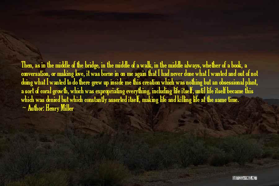 Book Done Quotes By Henry Miller