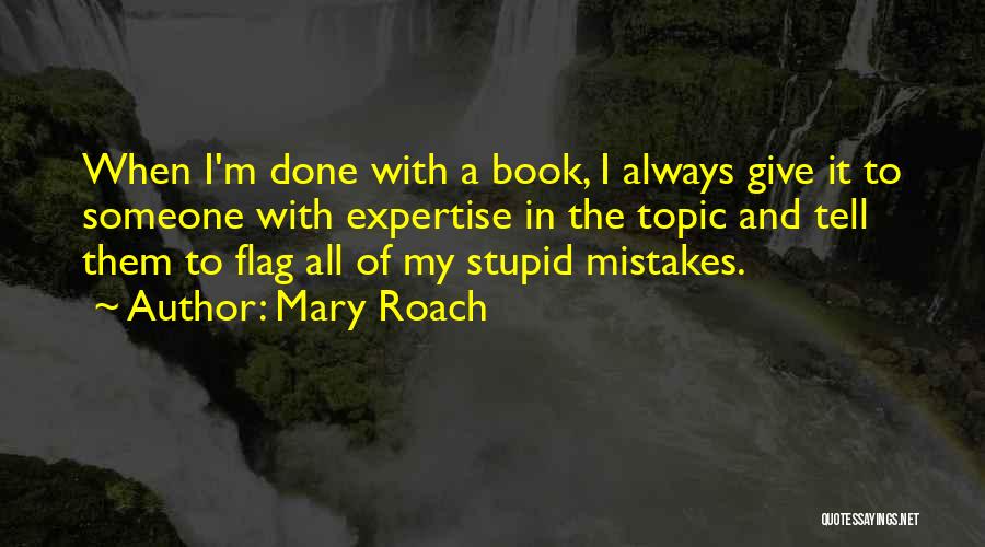 Book Done Quotes By Mary Roach