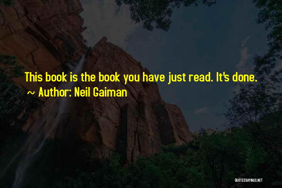 Book Done Quotes By Neil Gaiman