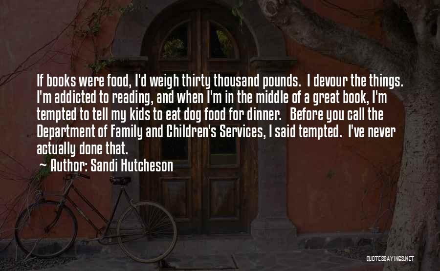 Book Done Quotes By Sandi Hutcheson