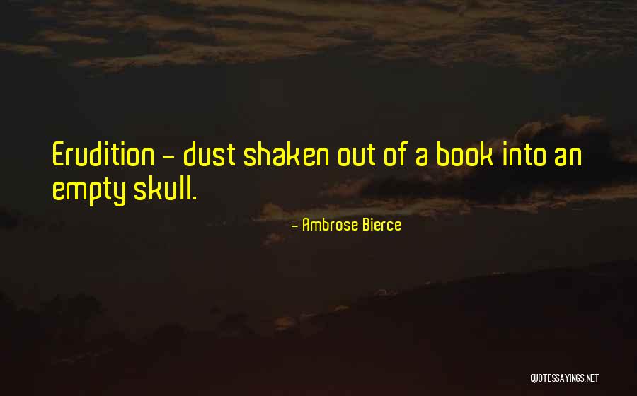 Book Dust Quotes By Ambrose Bierce Book Dust Quotes By Ambrose Bierce