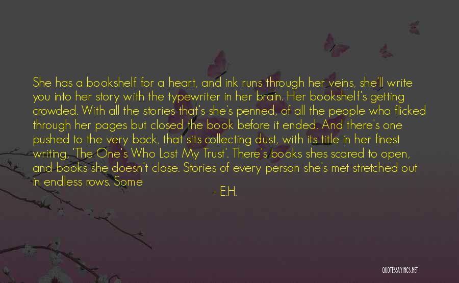 Book Dust Quotes By E.H. Book Dust Quotes By E.H.