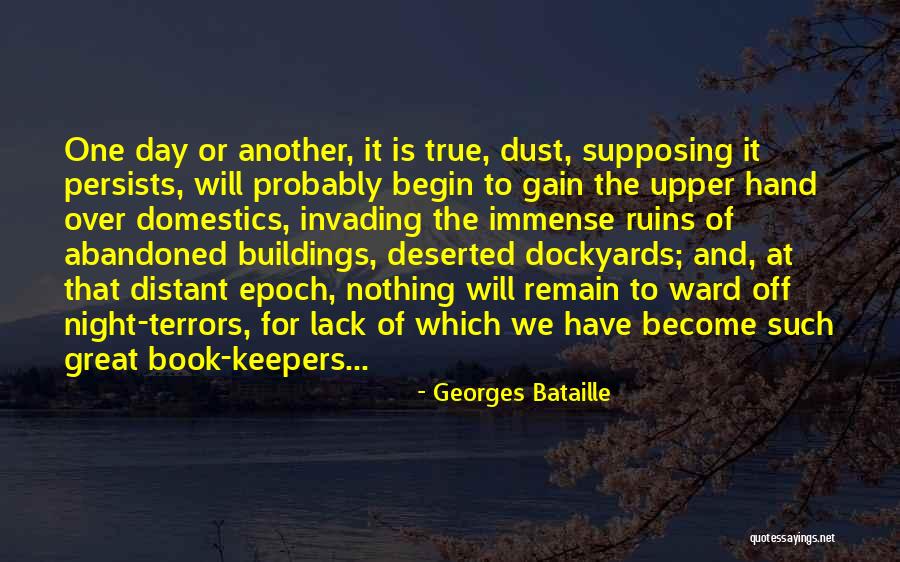 Book Dust Quotes By Georges Bataille Book Dust Quotes By Georges Bataille