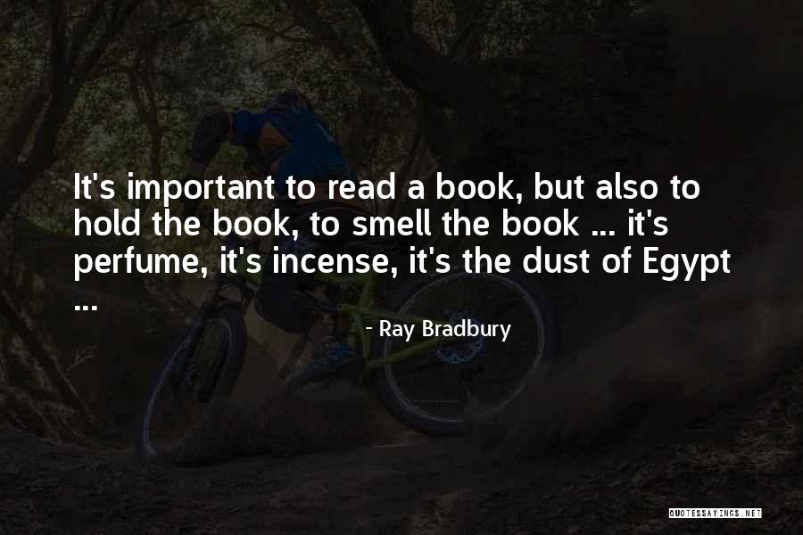 Book Dust Quotes By Ray Bradbury Book Dust Quotes By Ray Bradbury