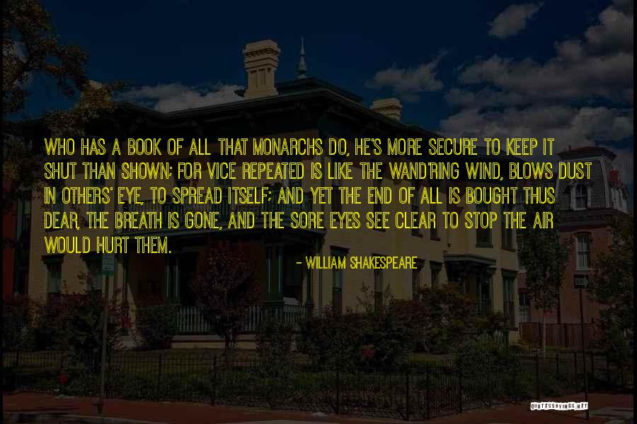 Book Dust Quotes By William Shakespeare Book Dust Quotes By William Shakespeare