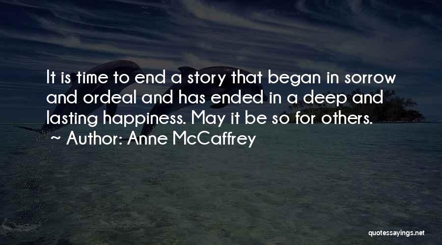 Book Ending Quotes By Anne McCaffrey