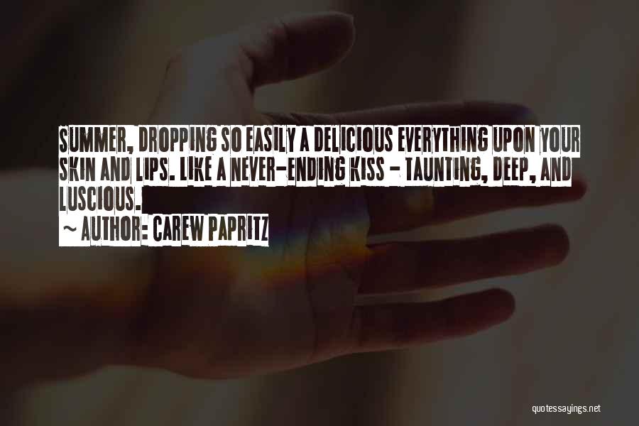 Book Ending Quotes By Carew Papritz