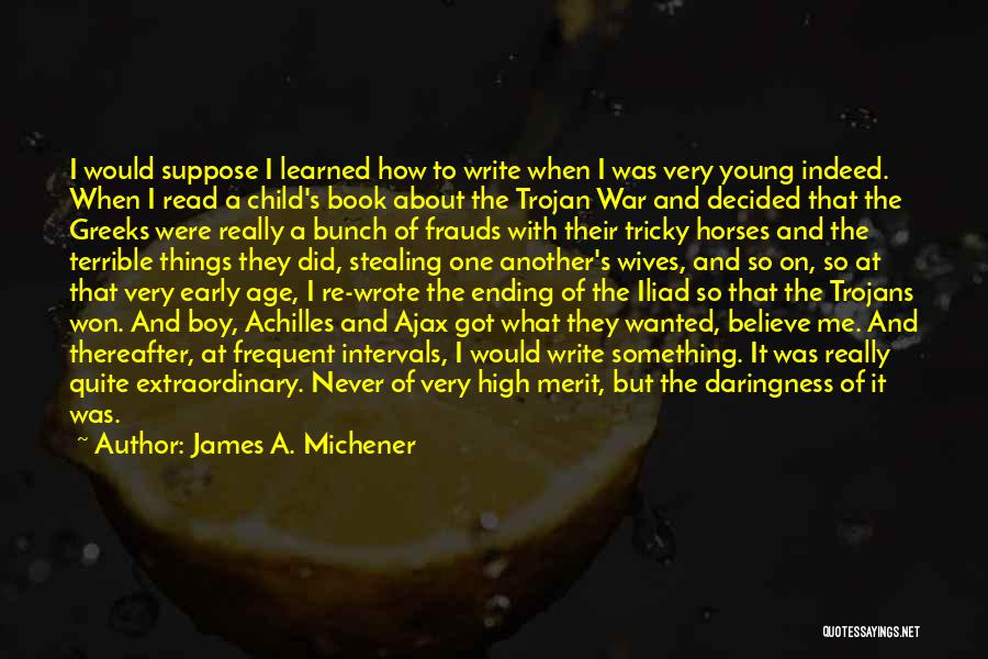 Book Ending Quotes By James A. Michener