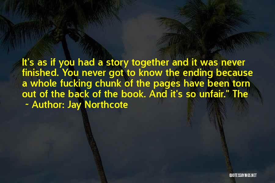 Book Ending Quotes By Jay Northcote