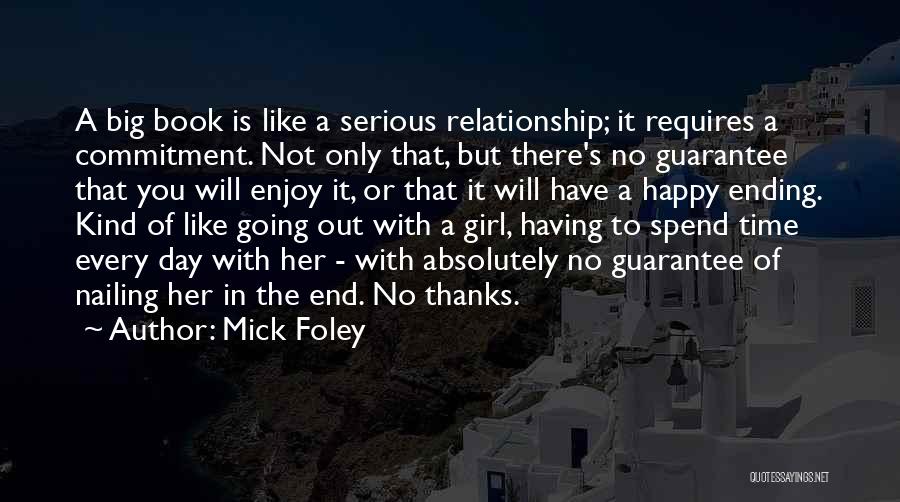 Book Ending Quotes By Mick Foley