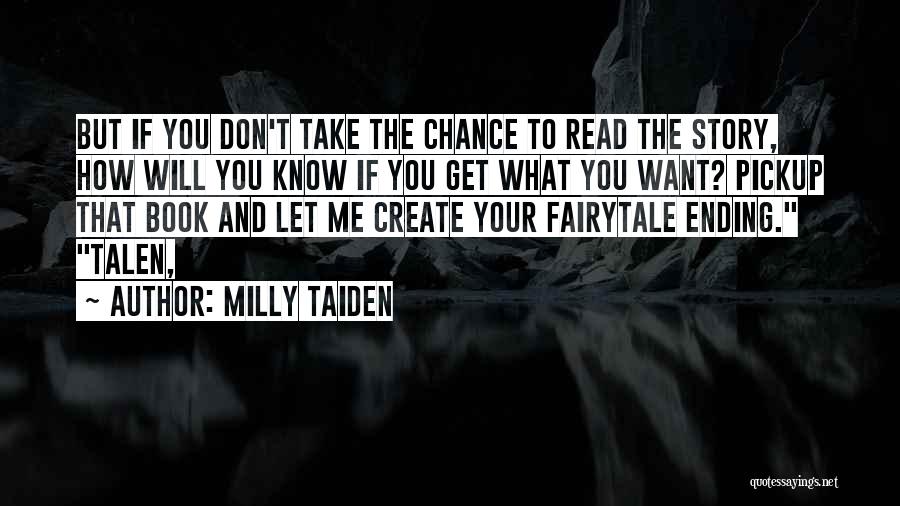 Book Ending Quotes By Milly Taiden