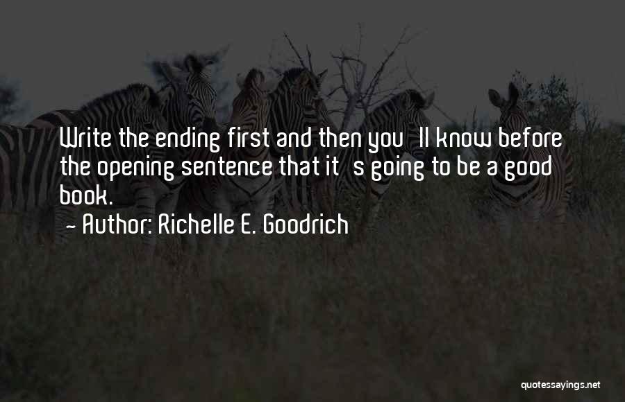 Book Ending Quotes By Richelle E. Goodrich