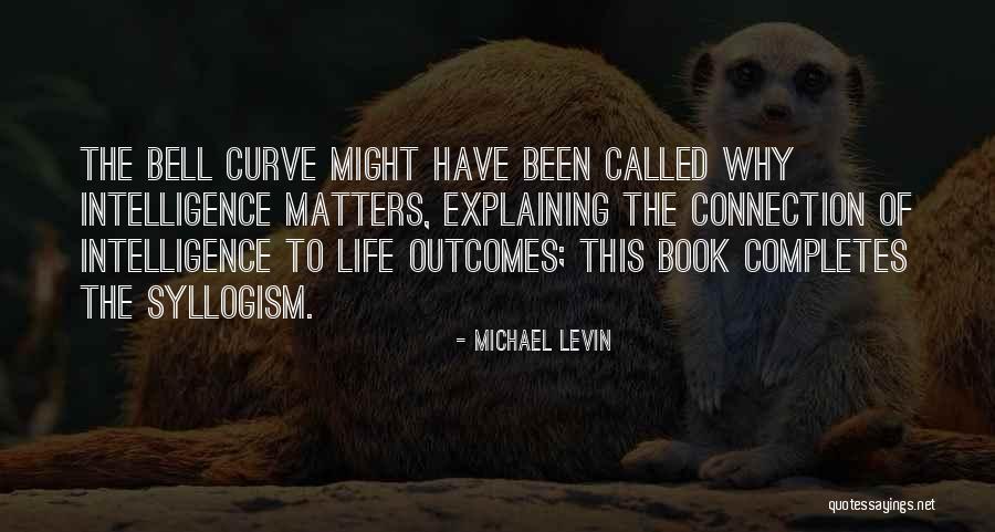 Book Explaining Quotes By Michael Levin Book Explaining Quotes By Michael Levin