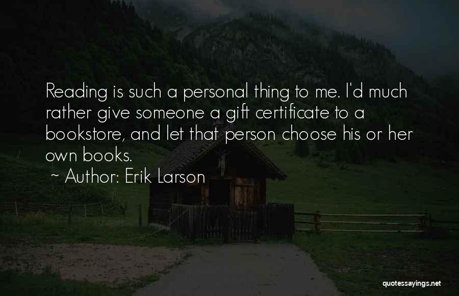 Book Fairs Quotes By Erik Larson