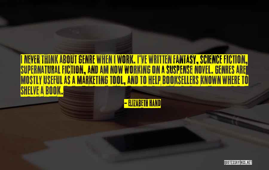Book Genres Quotes By Elizabeth Hand Book Genres Quotes By Elizabeth Hand