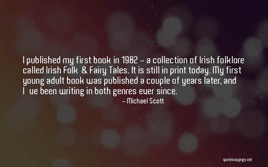 Book Genres Quotes By Michael Scott Book Genres Quotes By Michael Scott