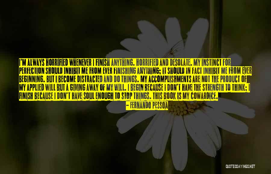Book Giving It All Away Quotes By Fernando Pessoa Book Giving It All Away Quotes By Fernando Pessoa