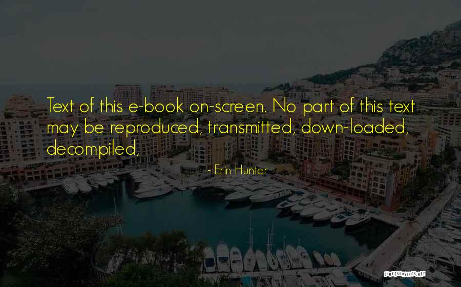 Book Hunter Quotes By Erin Hunter Book Hunter Quotes By Erin Hunter